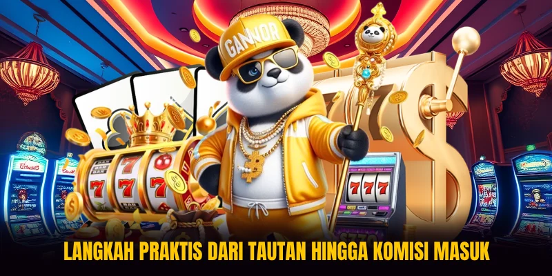 Langkah praktis dari tautan hingga komisi masuk